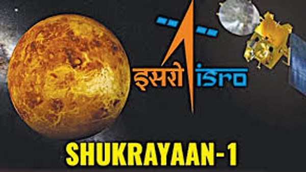2028 ರಲ್ಲಿ ಇಸ್ರೋದ ಶುಕ್ರಯಾನ್-1: ಭಾರತದ ಮೊದಲ ಶುಕ್ರ ಆರ್ಬಿಟರ್ ಯೋಜನೆಗೆ ಕೇಂದ್ರದ ಅನುಮೋದನೆ