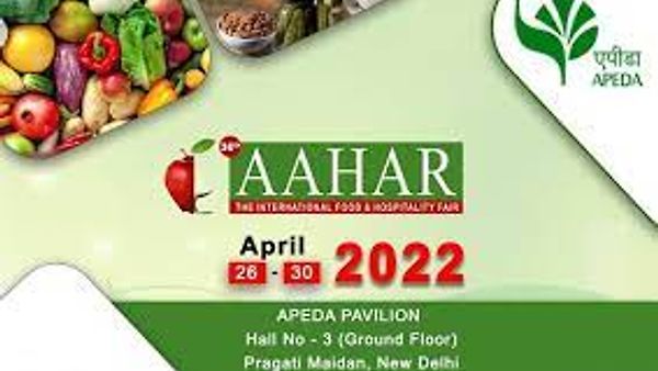 ಅಂತಾರಾಷ್ಟ್ರೀಯ ಆಹಾರ ಮತ್ತು ಆತಿಥ್ಯ ಮೇಳ 'AAHAR-2022 '
