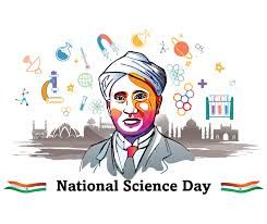 ಫೆಬ್ರವರಿ 28 : ರಾಷ್ಟ್ರೀಯ ವಿಜ್ಞಾನ ದಿನ