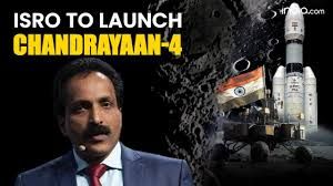 ಚಂದ್ರಯಾನ -4 ಕ್ಕೆ ಇಸ್ರೋ ಸಿದ್ಧತೆ