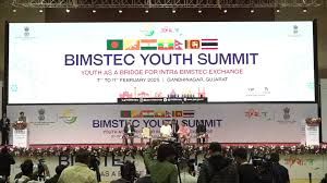 ಗಾಂಧಿನಗರದಲ್ಲಿ 2025 ರ BIMSTEC ಯುವ ಶೃಂಗಸಭೆ