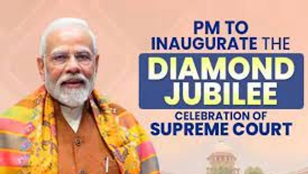 ಸುಪ್ರೀಂ ಕೋರ್ಟ್‌ನ ವಜ್ರಮಹೋತ್ಸವ ಆಚರಣೆ ಪ್ರಧಾನಿ ಮೋದಿಯವರಿಂದ ಉದ್ಘಾಟನೆ