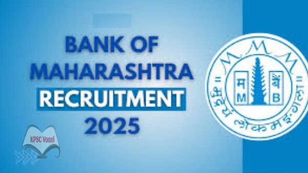 ಬ್ಯಾಂಕ್ ಆಫ್ ಮಹಾರಾಷ್ಟ್ರ(BOM) ನೇಮಕಾತಿ 2025 | 500 ಜನರಲಿಸ್ಟ್ ಆಫೀಸರ್ ಹುದ್ದೆಗಳಿಗೆ ಪದವಿ ಪಾಸಾದ ಅಭ್ಯರ್ಥಿಗಳಿಂದ ಅರ್ಜಿ ಆಹ್ವಾನ
