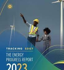 ಟ್ರ್ಯಾಕಿಂಗ್ SDG7: ಎನರ್ಜಿ ಪ್ರೋಗ್ರೆಸ್ ವರದಿ 2023