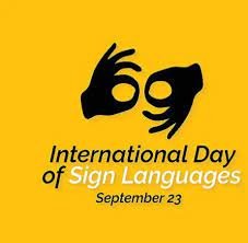 ಸೆಪ್ಟೆಂಬರ್ 23 ಅಂತಾರಾಷ್ಟ್ರೀಯ ಸಂಜ್ಞಾ ಭಾಷಾ ದಿನ