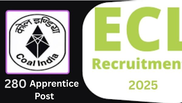 ಈಸ್ಟರ್ನ್ ಕೋಲ್‌ಫೀಲ್ಡ್ಸ್ ಲಿಮಿಟೆಡ್  (ECL) ನೇಮಕಾತಿ 2025: 280 ಅಪ್ರೆಂಟಿಸ್ ಹುದ್ದೆಗಳಿಗೆ ಅರ್ಜಿ ಆಹ್ವಾನ