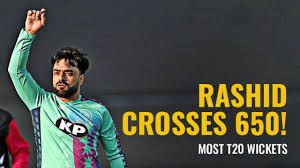 ಟಿ20 ಕ್ರಿಕೆಟ್‌ನ ಮೊದಲ 650 ವಿಕೆಟ್ ಬೌಲರ್ ರಶೀದ್‌ ಖಾನ್‌