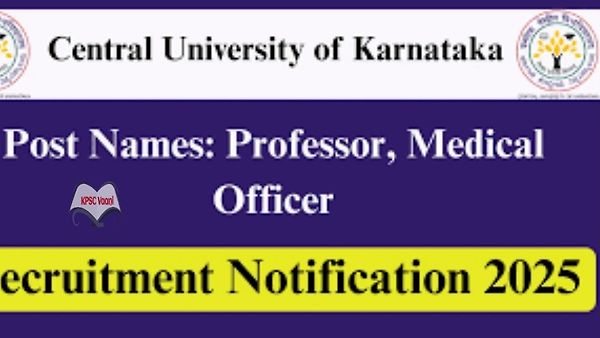 ಪದವಿ ಪಾಸಾದವರಿಗೆ ಇಲ್ಲಿದೆ ಸುವರ್ಣಾವಕಾಶ - ಕರ್ನಾಟಕ ಕೇಂದ್ರೀಯ ವಿಶ್ವವಿದ್ಯಾಲಯ ಕಲಬುರಗಿ ನೇಮಕಾತಿ 2025 / ಕೂಡಲೇ ಅರ್ಜಿ ಸಲ್ಲಿಸಿ