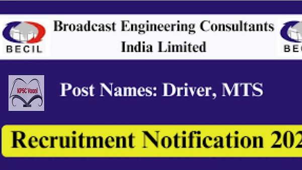 ಬ್ರಾಡ್ ಕಾಸ್ಟ್ ಇಂಜಿನಿಯರಿಂಗ್ ಕನ್ಸಲ್ಟೆಂಟ್ಸ್ ಇಂಡಿಯಾ ಲಿಮಿಟೆಡ್ (BECIL) ನೇಮಕಾತಿ 2025 : ಡ್ರೈವರ್, ಎಂಟಿಎಸ್ ಹುದ್ದೆಗಳಿಗೆ ಅರ್ಜಿ ಆಹ್ವಾನ |