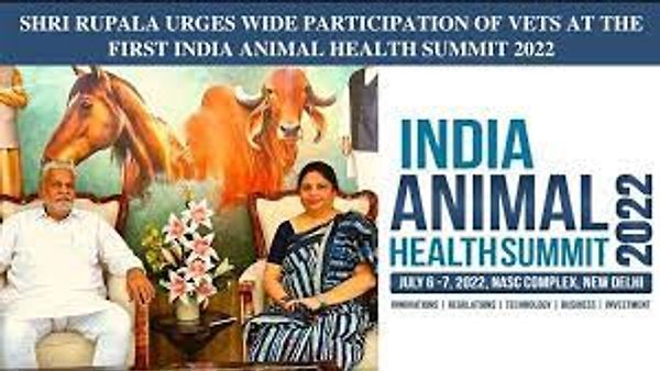 ಭಾರತದ ಮೊದಲ ಪ್ರಾಣಿ ಆರೋಗ್ಯ ಶೃಂಗಸಭೆ 2022