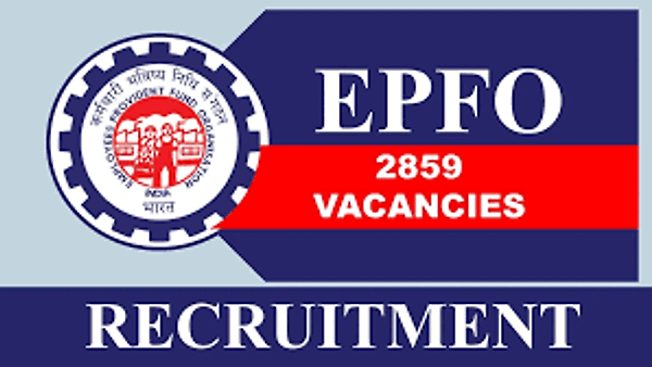 ಉದ್ಯೋಗಿಗಳ ಭವಿಷ್ಯ ನಿಧಿ ಸಂಸ್ಥೆ(EPFO)ಯಲ್ಲಿ ಖಾಲಿ ಇರುವ ವಿವಿಧ ಹುದ್ದೆಗಳ ನೇಮಾಕಾತಿ | ಕೂಡಲೇ ಅರ್ಜಿ ಸಲ್ಲಿಸಿ