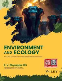 Environment and Ecology– For UPSC Civil Services and State Services Examinations | P.V. Bhyrappa, IRS